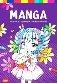 Manga: Malblock mit 24 Vorlagen zum Heraustrennen